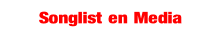 Songlist en Media.