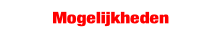 Mogelijkheden.